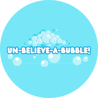 Un Believe A Bubble